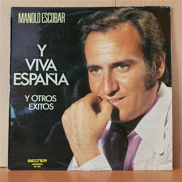 MANOLO ESCOBAR – Y VIVA ESPANA (1973) - LP 2.EL PLAK