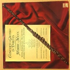 HERBIE MANN WITH SYMPHONIC ORCHESTRA - CONCERTO GROSSO 1969 2.EL PLAK