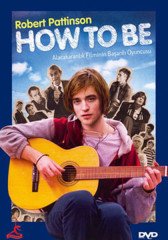 HOW TO BE - ROBERT PATTINSON - DVD 2.EL