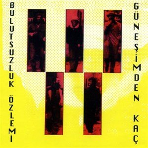 BULUTSUZLUK ÖZLEMİ - GÜNEŞİMDEN KAÇ (1998) - CD SIFIR