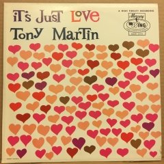 TONY MARTIN - IT'S JUST LOVE 2.EL PLAK
