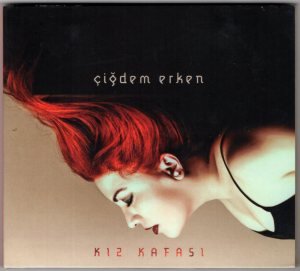 ÇİĞDEM ERKEN - KIZ KAFASI (2011) - DIGIPACK CD 2.EL