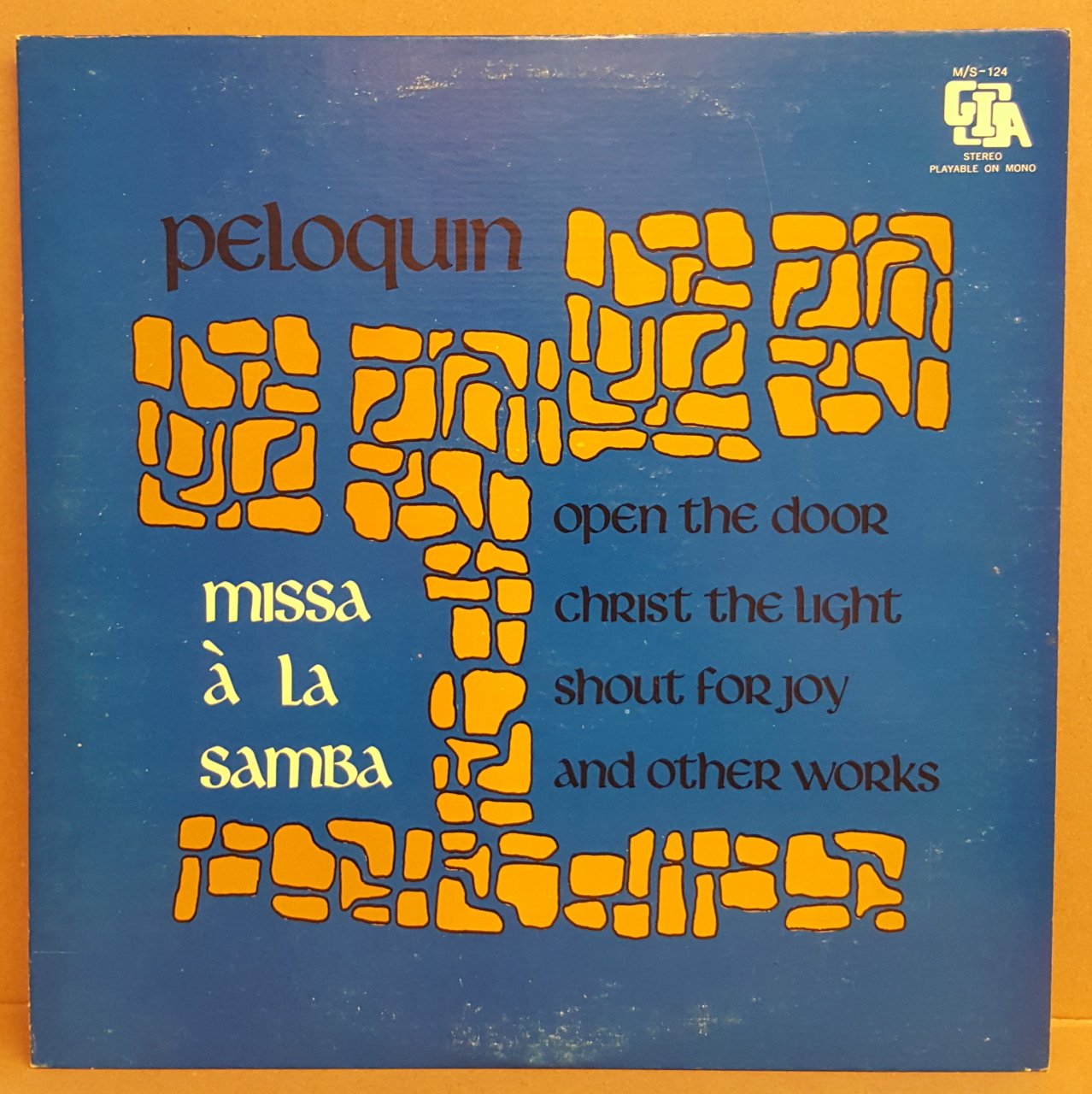 PELAQUIN - MISSA A LA SAMBA - LP CHORALE RELIGIOUS 2.EL PLAK