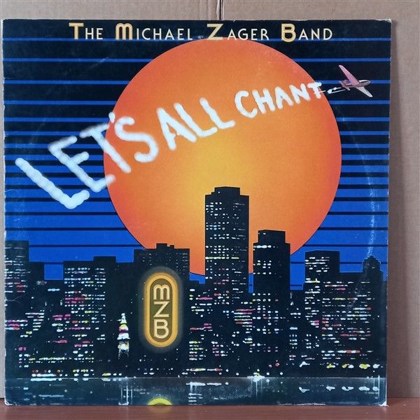 THE MICHAEL ZAGER BAND – LET'S ALL CHANT (1978) - LP 2.EL PLAK