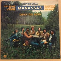 STEPHEN STILLS & MANASSAS - DOWN THE ROAD 1973 2.EL PLAK