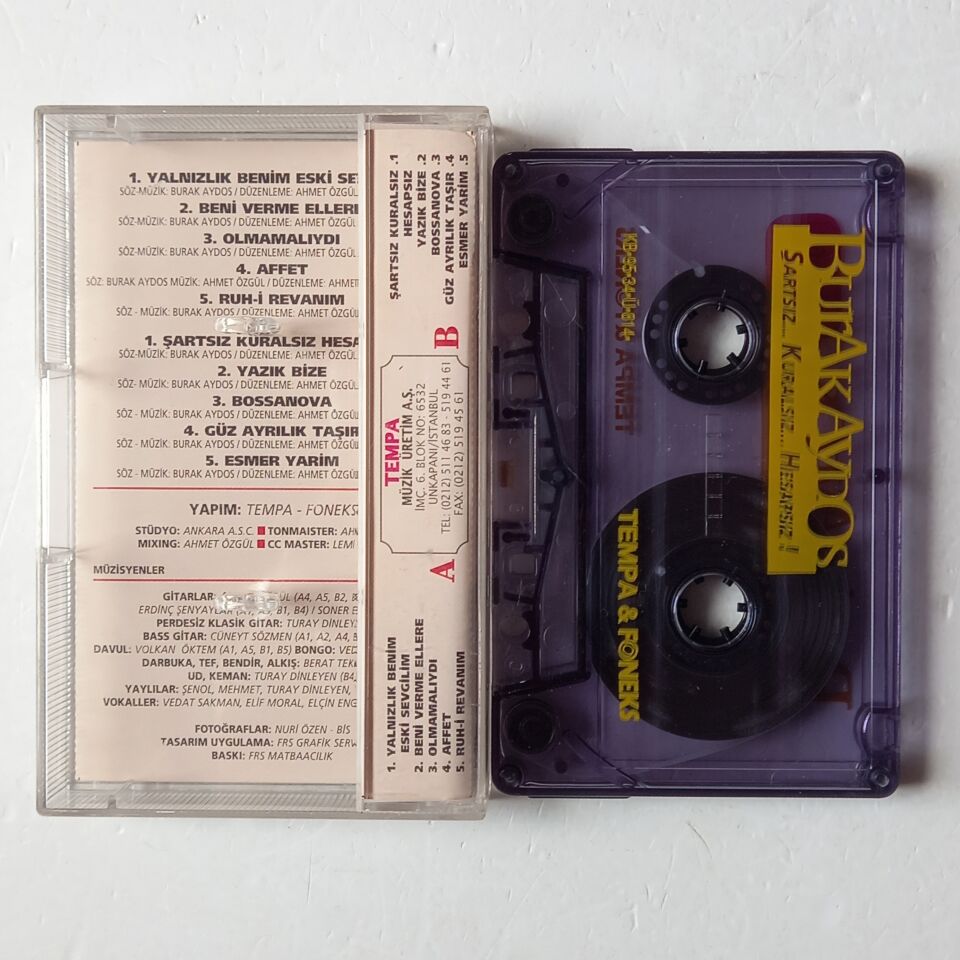 BURAK AYDOS - ŞARTSIZ... KURALSIZ... HESAPSIZ (1995) - KASET 2.EL
