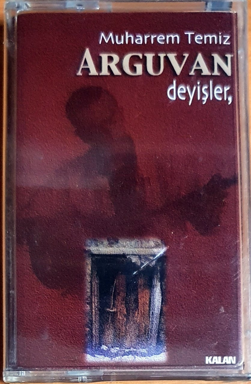 ARGUVAN DEYİŞLER / MUHARREM TEMİZ (2000) - KASET KALAN MÜZİK SIFIR