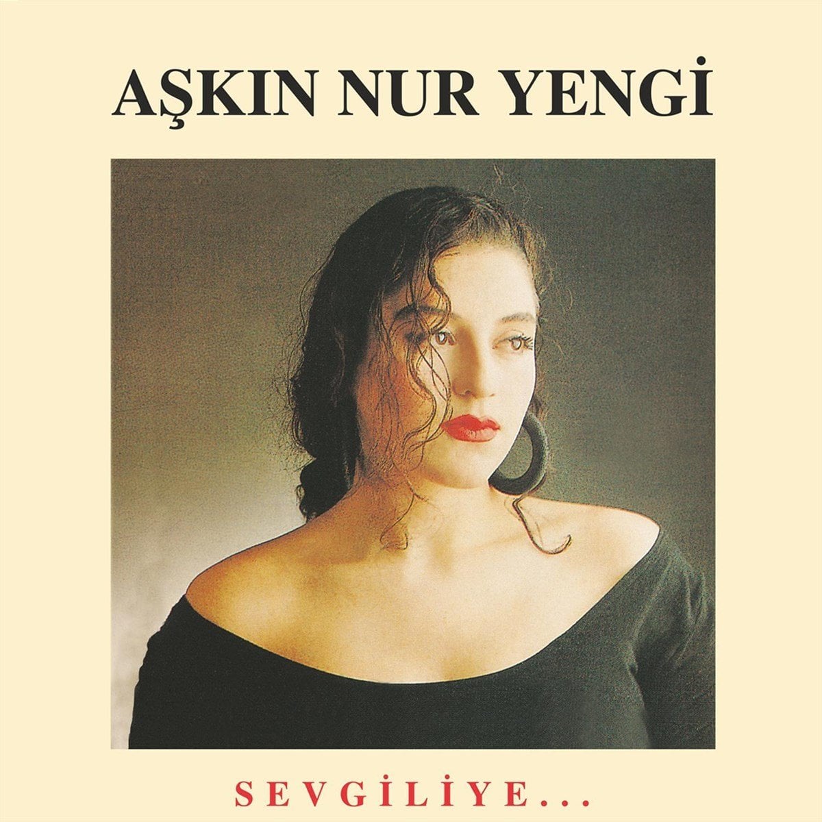 AŞKIN NUR YENGİ - SEVGİLİYE (1990) - LP 2022 BASIM SİYAH SIFIR PLAK