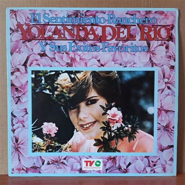 YOLANDA DEL RIO – EL SENTIMIENTO RANCHERO - LP 2.EL PLAK