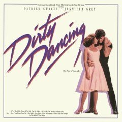 DIRTY DANCING - SOUNDTRACK - LP YENİ BASIM ÇOK TEMİZ 2.EL