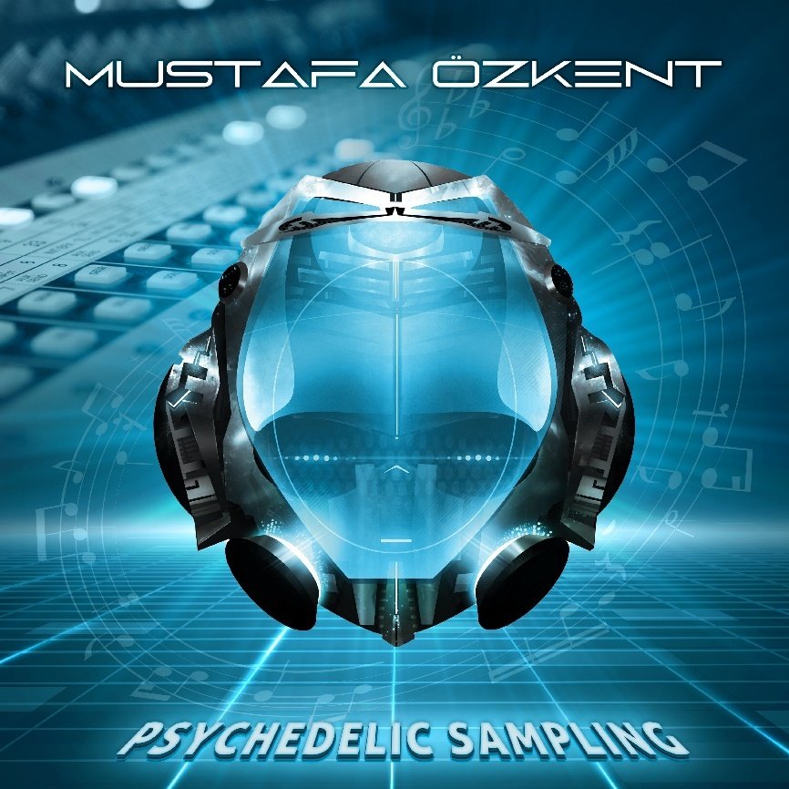 MUSTAFA ÖZKENT - PSYCHEDELIC SAMPLING (2021) - LP TRANSPARAN MAVİ PLAK SIFIR