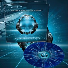 MUSTAFA ÖZKENT - PSYCHEDELIC SAMPLING (2021) - LP TRANSPARAN MAVİ PLAK SIFIR