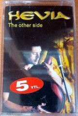 HEVIA - OTHER SIDE CASSETTE 2000 MADE IN EU ''NEW''