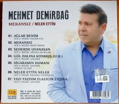 MEHMET DEMİRBAĞ - MEKANSIZ / NELER ETTİN (2018) - CD KILIÇ MÜZİK 2.EL