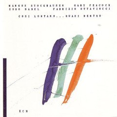 MARKUS STOCKHAUSEN GARY PEACOCK COSI LONTANO..QUASI DENTRO (1989) LP ECM RECORDS SIFIR