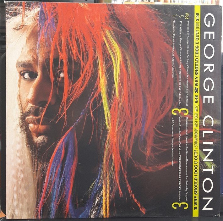 GEORGE CLINTON - WHY SHOUL I DOG U OUT? (1989) - 12'' MAXI SINGLE VINYL PLAK 2.EL