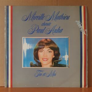 MIREILLE MATHIEU CHANTE PAUL ANKA - TOI ET MOI - LP YERLİ BASKI 2.EL PLAK