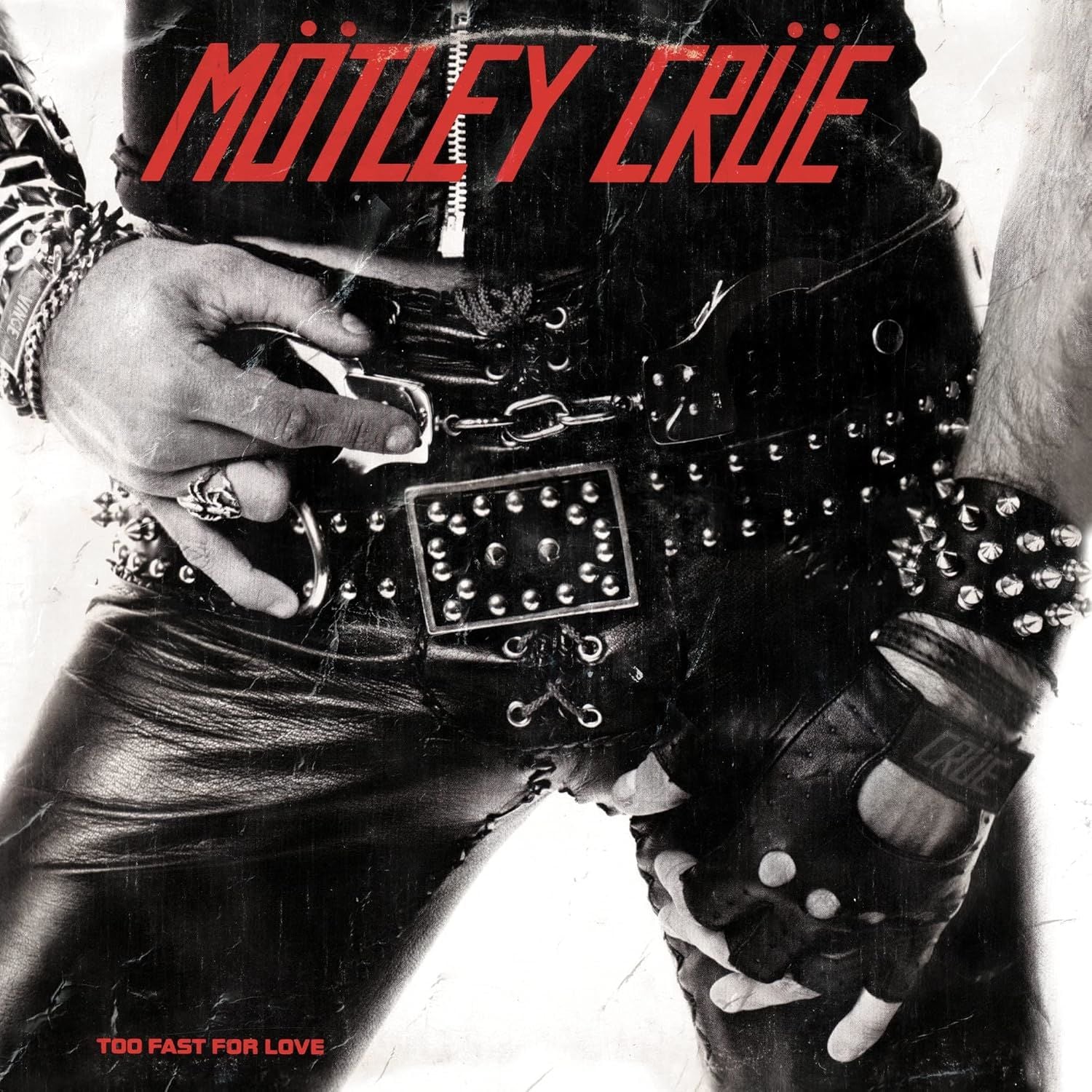 MÖTLEY CRÜE - TOO FAST FOR LOVE (1981) - LP 2022 EDITION SIFIR PLAK
