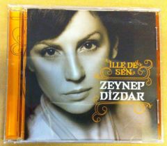 ZEYNEP DİZDAR İLLE DE SEN CD 2.EL