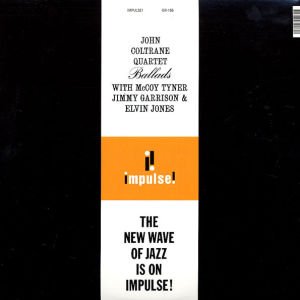 JOHN COLTRANE QUARTET – BALLADS (1963) - LP 2022 SIFIR PLAK