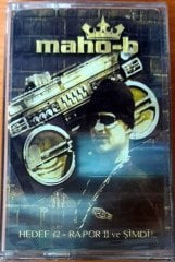 MAHO-B - HEDEF 12 RAPOR II VE ŞİMDİ KASET SIFIR