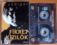 FİKRET KIZILOK - YADİGAR (1995) - KASET KALAN MÜZİK 2.EL