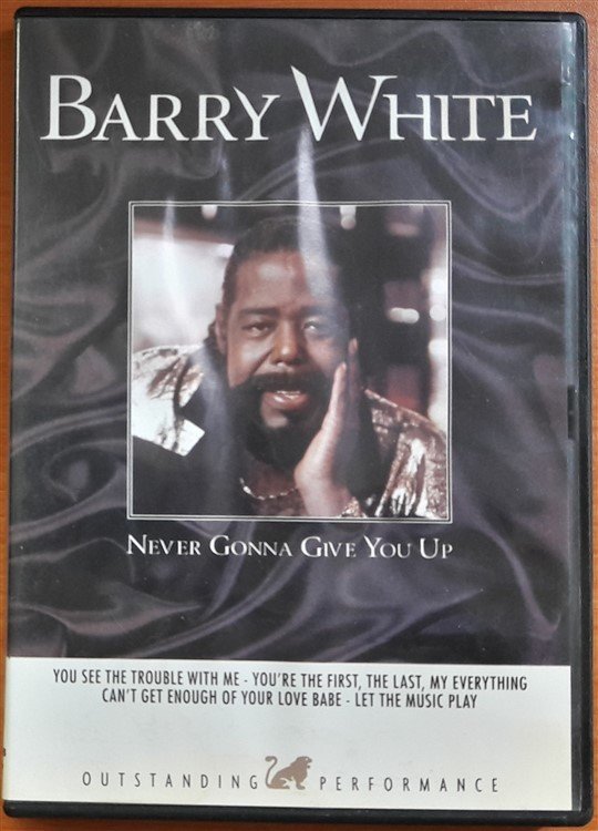 BARRY WHITE - NEVER GONNA GIVE YOU UP (2001) - DVD 2.EL