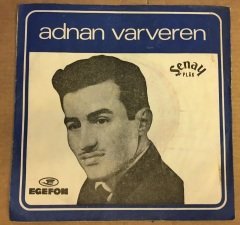 ADNAN VARVEREN ŞENAY PLAK 45LİK KAPAĞI DİKKAT SADECE KAPAKTIR