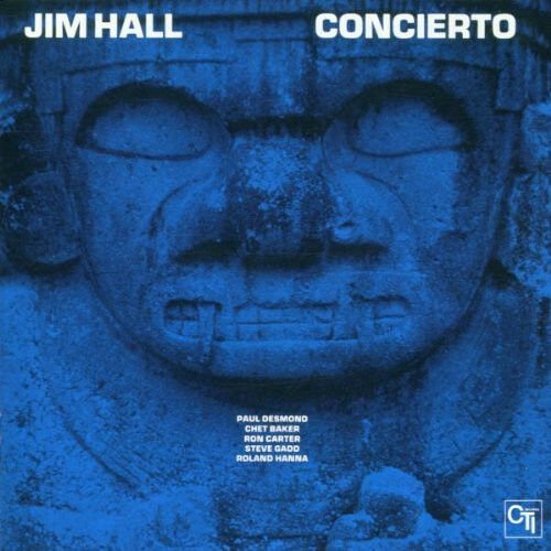 JIM HALL - CONCIERTO (1975) - REISSUE CD SIFIR