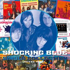 SHOCKING BLUE - A'S & B'S / SINGLES COLLECTION PART 1 (2019) - 2LP 180GR 2015 EDITION SIFIR PLAK
