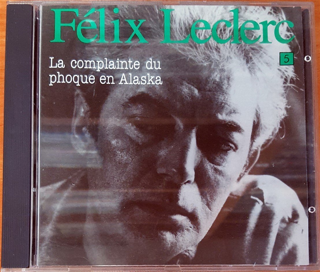 FELIX LECLERC - LA COMPLAINTE DU PHOQUE EN ALASKA CD 2.EL