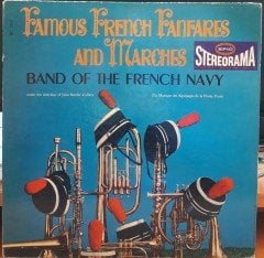 FAMOUS FRENCH FANFARES AND MARCHES - BAND OF THE FRENCH NAVY - PLAK 2.EL