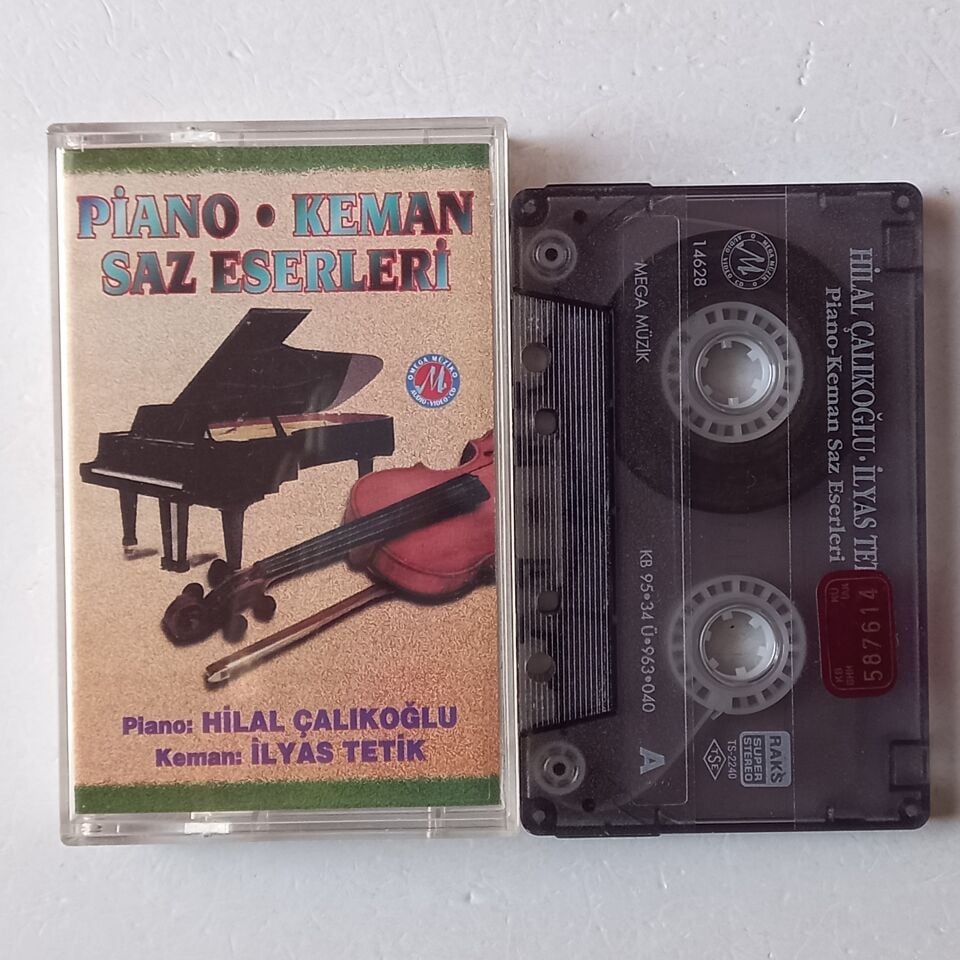 PİANO KEMAN SAZ ESERLERİ - HİLAL ÇALIKOĞLU, İLYAS TETİK (1995) - KASET 2.EL
