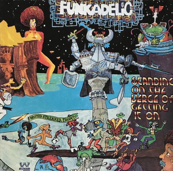 FUNKADELIC - STANDING ON THE VERGE OF GETTING IT ON (1974) - LP GATEFOLD SIFIR PLAK