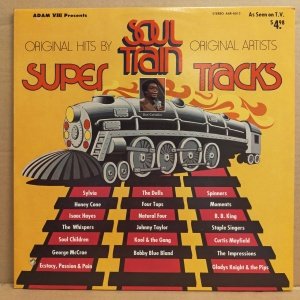 ORIGINAL HITS BY SOUL TRAIN - SUPER TRACKS V/A SPINNERS ISAAC HAYES KOOL & THE GANG CURTIS MAYFIELD (1974) - LP 2.EL PLAK
