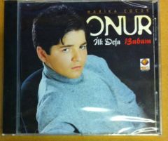 HARİKA ÇOCUK ONUR İLK DEFA / BABAM CD SIFIR