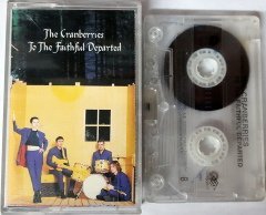 CRANBERRIES - TO THE FAITHFUL DEPARTED (1996) RAKS CASSETTE MADE IN TURKEY ''USED''