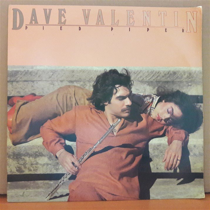 DAVE VALENTIN - PIED PIPER (1981) - PLAK 2.EL