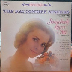 THE RAY CONNIFF SINGERS - SOMEBODY LOVES ME - PLAK 2.EL