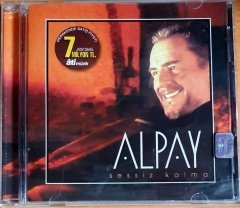 ALPAY - SESSİZ KALMA (2004) - CD 2.EL