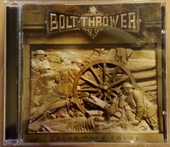 BOLT THROWER (2005) THOSE ONCE LOYAL CD DEATH METAL 2.EL