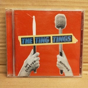 THE TING TINGS – WE STARTED NOTHING (2008) - CD 2.EL