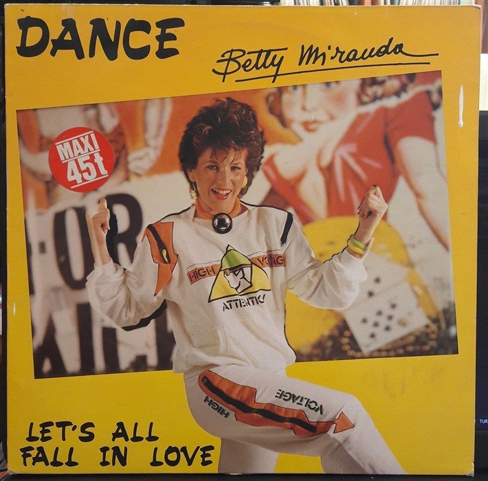 BETTY MIRANDA - DANCE - LET'S ALL FALL IN LOVE (1985) - 12'' MAXI SINGLE VINYL PLAK 2.EL