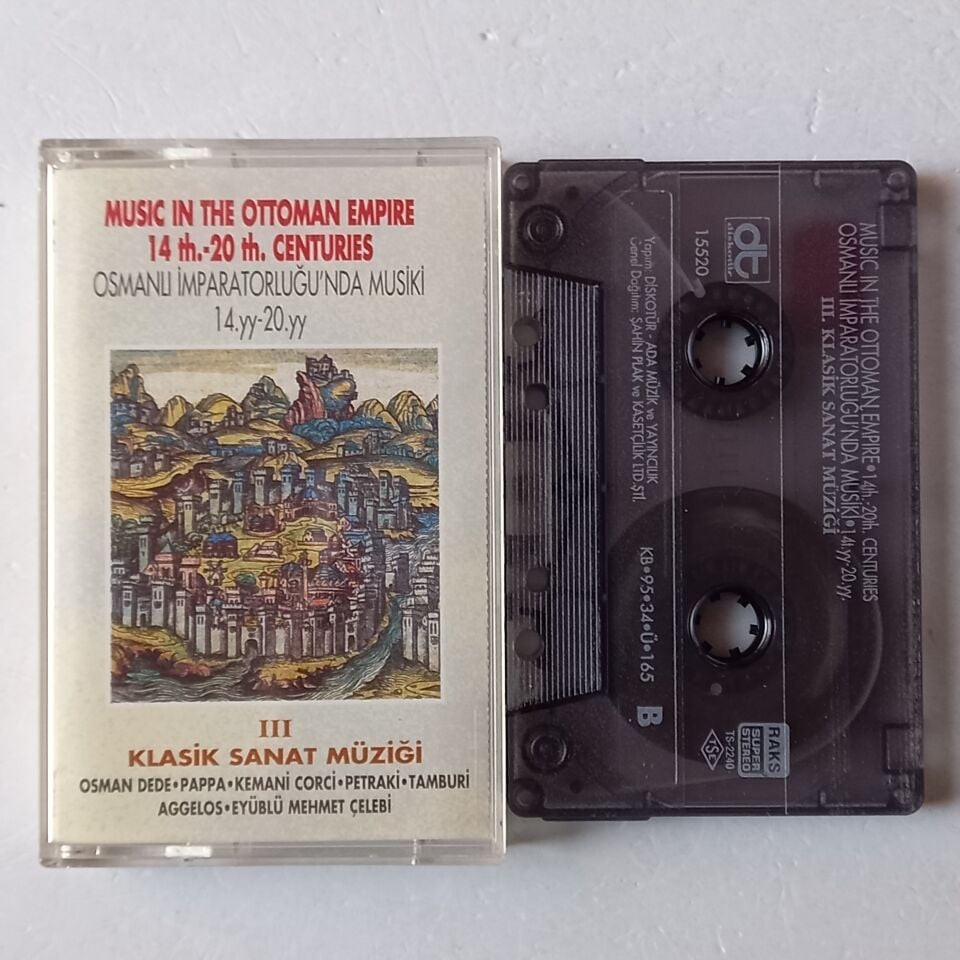 MUSIC IN THE OTTOMAN EMPIRE 14TH - 20TH CENTURES / OSMANLI İMPARATORLUĞU'NDA MUSİKİ 14.YY - 20.YY (1995) - KASET 2.EL