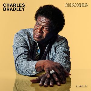CHARLES BRADLEY - CHANGES (2016) - LP SIFIR PLAK
