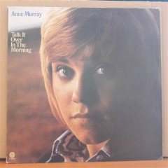 ANNE MURRAY - TALK IT OVER IN THE MORNING - LP 2.EL PLAK