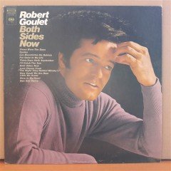 ROBERT GOULET - BOTH SIDES NOW - LP 2.EL PLAK
