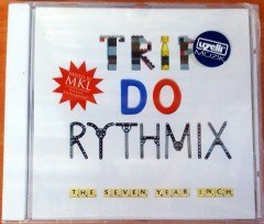 TRIP DO RYTHMIX / THE SEVEN YEAR INCH / MIXED BY MKL (2005) CD SIFIR