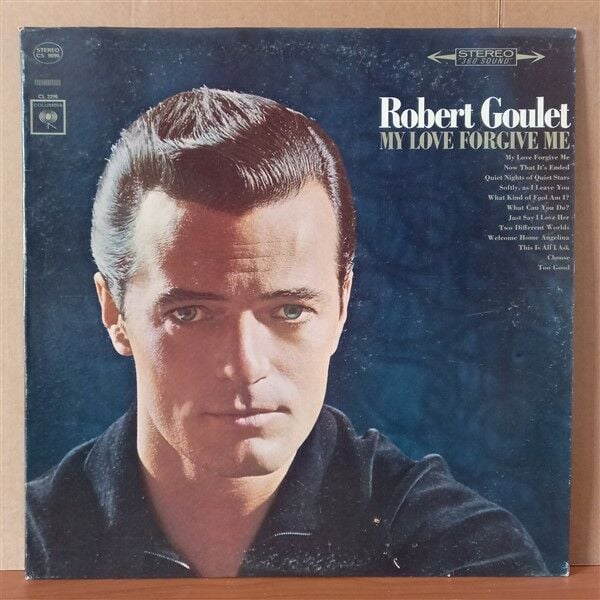 ROBERT GOULET – MY LOVE FORGIVE ME (1964) - LP 2.EL PLAK