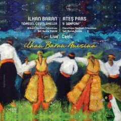 İLHAN BARAN / ATEŞ PARS - TÖRESEL ÇEŞİTLEMELER / 9.SENFONİ (2017) CD SIFIR